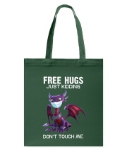 HUGS JUST KIDDING DON T TOUCH ME 1 Tote Bag tile