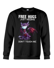 HUGS JUST KIDDING DON T TOUCH ME 1 Crewneck Sweatshirt tile