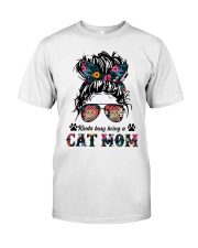 Kinda Busy Being A Cat Mom NT516 Classic T-Shirt front