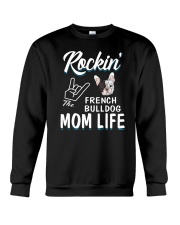 French Bulldog Mom Life Crewneck Sweatshirt thumbnail