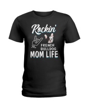 French Bulldog Mom Life Ladies T-Shirt thumbnail