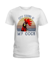 Stop Staring At My Cock Ladies T-Shirt tile