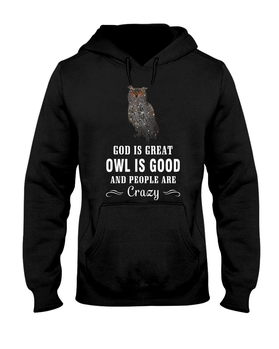Owl is Good Hooded Sweatshirt