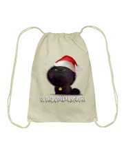 CAT IS THIS JOLLY ENOUGH FLUFFY CAT Drawstring Bag tile
