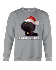 CAT IS THIS JOLLY ENOUGH FLUFFY CAT Crewneck Sweatshirt tile