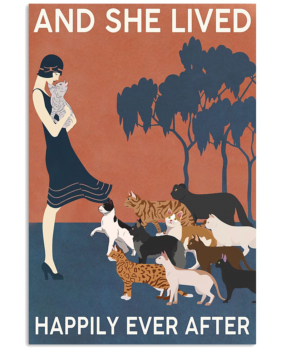 Cat And She Lived Happily Ever After 16x24 Poster