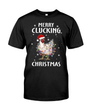 MERRY CLUCKING CHRISTMAS Classic T-Shirt front