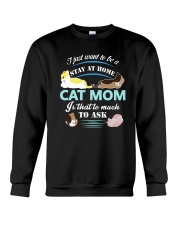 Cat - Stay at home cat mom Crewneck Sweatshirt front