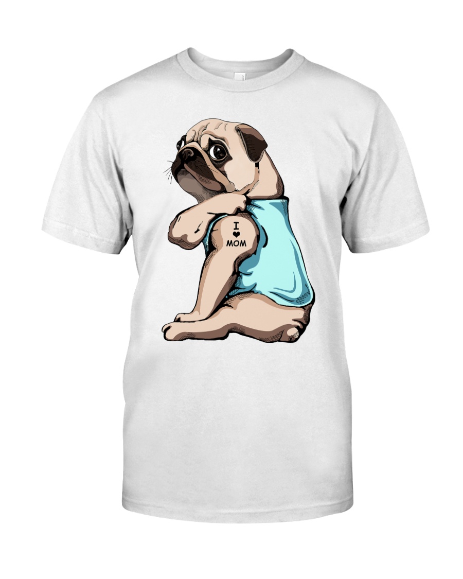 Pug I Love Mom Classic T-Shirt