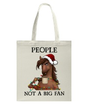 HORSE PEOPLE NOT A BIG FAN Tote Bag tile