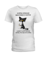 COFFEE SPELLED BACKWARDS Ladies T-Shirt tile