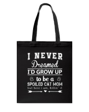 A Spoiled Cat Mom Tote Bag thumbnail