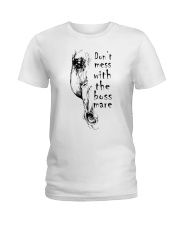 DON'T MESS WITH THE BOSS MARE Ladies T-Shirt tile