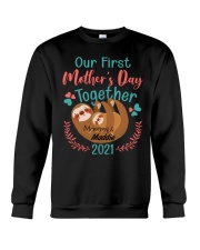 Our First Mother's Day Together Sloth 2021 Crewneck Sweatshirt tile