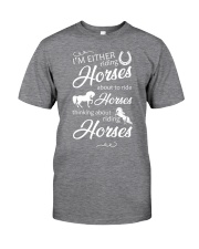I'm Either Riding Horses Classic T-Shirt front