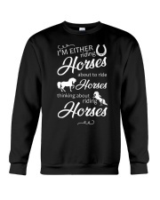I'm Either Riding Horses Crewneck Sweatshirt thumbnail