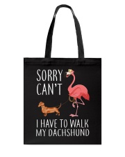 I Have To Walk My Dachshund Tote Bag thumbnail