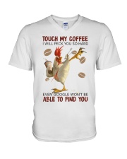 TOUCH MY COFFEE I WILL PECK YOU SO HARD EVEN GOOGL V-Neck T-Shirt tile