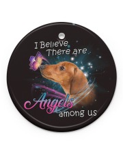 Dachshund I Believe There Are Angles Circle ornament - single (porcelain) front