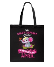 Elephant Ladies Are Born In April Tote Bag thumbnail