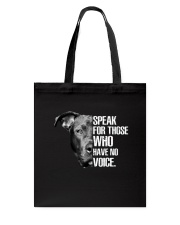 Pitbull Speak For Those Who have No Voice Tote Bag thumbnail