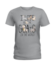 I love all the goats Ladies T-Shirt thumbnail
