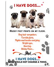I Have Pug 11x17 Poster front