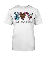 Chicken Peace Love Classic T-Shirt front