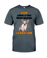 French Bulldogs I'm Here Classic T-Shirt thumbnail