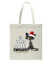 IS THIS JOLLY ENOUGH Tote Bag tile