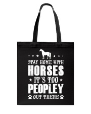 Stay Home With Horses Tote Bag thumbnail