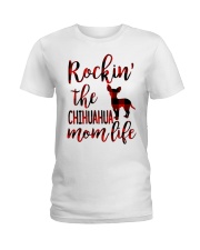 CHIHUAHUA ROCKIN MOM LIFE Ladies T-Shirt tile