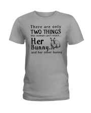 Bunny Two Things Can't Resist Ladies T-Shirt thumbnail