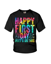 Happy First Day Let's Do This Welcome Back To School T-Shirt Youth T-Shirt front