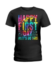 Happy First Day Let's Do This Welcome Back To School T-Shirt Ladies T-Shirt tile