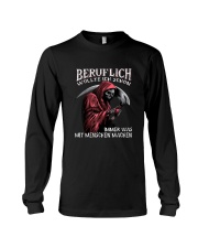 Beruflich wollte ich schon immer was mit Menschen machen Long Sleeve Tee tile