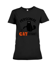Funny Black Cat Personal Cat Servant T-Shirt Premium Fit Ladies Tee tile