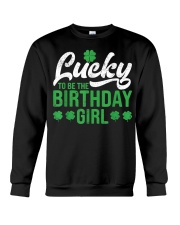 Lucky To Be The Birthday Girl St. Patrick's Day Irish Cute T-Shirt Crewneck Sweatshirt tile
