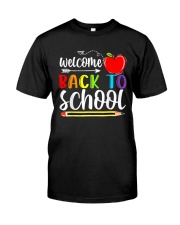 Welcome Back To School First Day Of School Teachers Students T-Shirt Classic T-Shirt tile