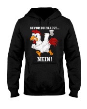 Before du fragst Nein funny cute cockerel funny Hooded Sweatshirt tile