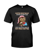 Kaffee redet nicht Kaffee jammert nicht Ich Mag Kaffee Owls tshirt Classic T-Shirt front