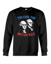 British Rule Funny Washington Hamilton 4th Of July Men Women T-Shirt Crewneck Sweatshirt tile