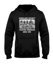 Homeland Security Fighting Terrorism Since 1492 Native Tee Hooded Sweatshirt tile