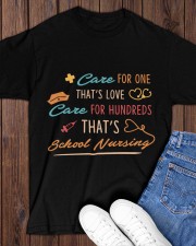 Care For One That's Love - Care For Hundreds That's School Nursing Classic T-Shirt apparel-classic-tshirt-lifestyle-front-158
