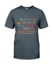 Care For One That's Love - Care For Hundreds That's School Nursing Classic T-Shirt tile