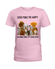 Dogs Make Me Happy shirt Ladies T-Shirt thumbnail