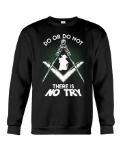 Do or Do Not Crewneck Sweatshirt tile