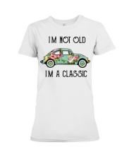 Im not old Im a classic Premium Fit Ladies Tee tile