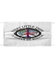 Every little thing - Is gonna be alright Cloth face mask front