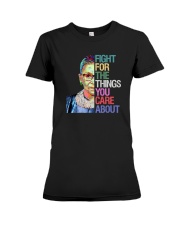 Fight for the things you care about Premium Fit Ladies Tee tile